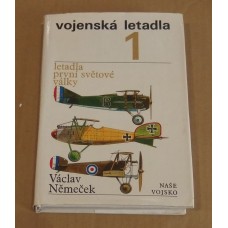 Václav Němeček - Vojenská letadla (1), letadla první světové války